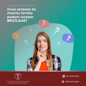 Leia mais sobre o artigo Duas pessoas da mesma família podem receber BPC/LOAS?
