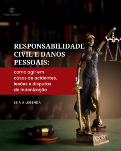 Leia mais sobre o artigo Responsabilidade Civil e Danos Pessoais