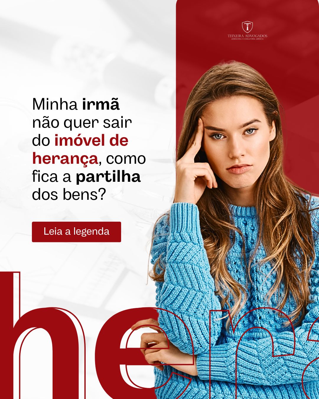 Leia mais sobre o artigo Minha irmã não quer sair do imóvel da herança. E agora?