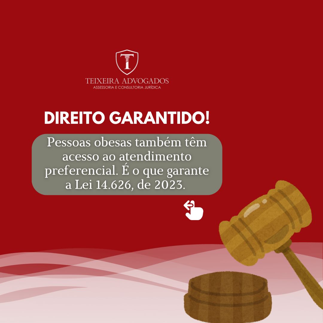 Pessoas obesas também têm acesso ao atendimento preferencial. É o que garante a Lei 14.626, de 2023.