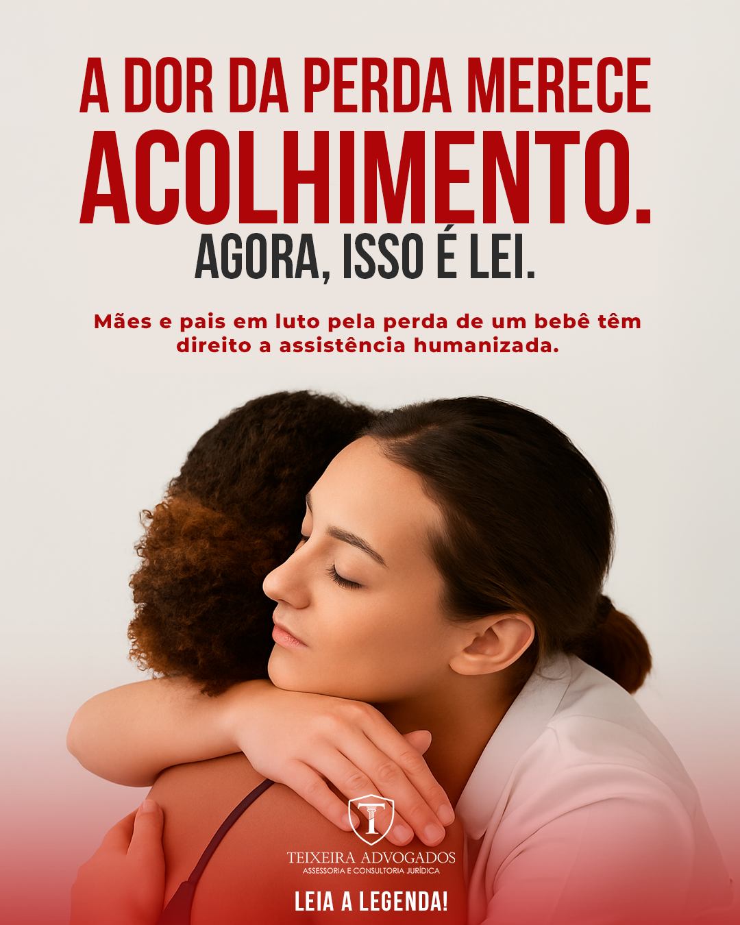 A Dor da Perda Merece Acolhimento. Agora isso é Lei!