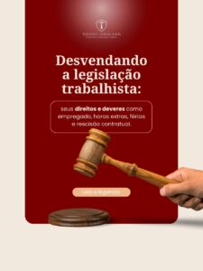 Leia mais sobre o artigo Desvendando a Legislação Trabalhista