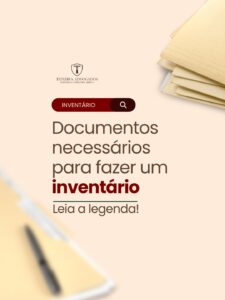Leia mais sobre o artigo Documentos necessários para fazer um inventário