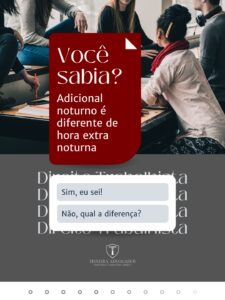 Leia mais sobre o artigo Você sabia que adicional noturno é diferente de hora extra?