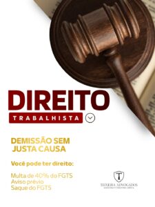 Leia mais sobre o artigo Foi demitido sem justa causa? Você pode ter direitos a receber.